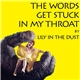 Lily In The Dust - The Words Get Stuck In My Throat